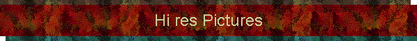 Hi res Pictures